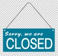 Sorry we are closed sign door posting tag Royalty Free Stock Photo