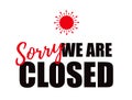 Sorry, We are Closed. Simple Information About Closing the Business.