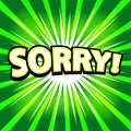 SORRY! Comic book explosion. Royalty Free Stock Photo