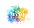 Sorry - handwritten modern calligraphy lettering on abstract watercolor paint splash background. Yellow and blue colored. Apology