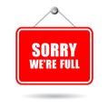 Sorry we`re full vector sign