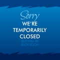 Sorry We`re Temporarily Closed. Will be back soon