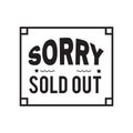 sorry sold out text. Vector illustration decorative design Royalty Free Stock Photo