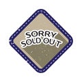 sorry sold out. Vector illustration decorative design Royalty Free Stock Photo