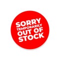 Sorry temporarily out of stock sign. Royalty Free Stock Photo