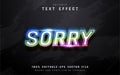 Sorry text, colorful neon style text effect