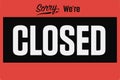 Sorry were closed Royalty Free Stock Photo