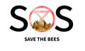 SOS Save the Bees. Decline in Bees due to habitat destruction, pollution and pesticide use, SOS text with red extinction symbol Royalty Free Stock Photo