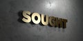 Sought - Gold sign mounted on glossy marble wall - 3D rendered royalty free stock illustration