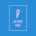 Soul music made in detroit logo with vintage microphone graphic