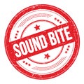 SOUND BITE text on red round grungy stamp Royalty Free Stock Photo