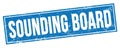 SOUNDING BOARD text on blue grungy rectangle stamp