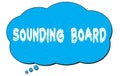 SOUNDING BOARD text written on a blue thought bubble