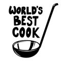 Soup ladle with the slogan world's best cook. Design element for poster, emblem, sign, flyer. Royalty Free Stock Photo