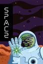 Space exploration and planet colonization poster. Astronaut gloved hand greeting. Cosmonaut in spacesuit helmet on