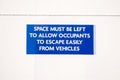 Space must be left for occupants to escape from vehicles sign on ferry ship