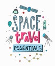 Space travel essentials Quote typography lettering