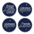 Space vector lettering for patches and stickers - creative set incuding inscriptions: I need more space, give me more space, over