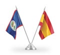 Spain and Belize table flags isolated on white 3D rendering