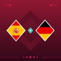 Spain, germany world football 2022 match versus on red background. vector illustration