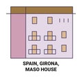 Spain, Girona, Maso House travel landmark vector illustration