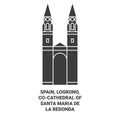 Spain, Logrono,Cocathedral Of Santa Mara De La Redonda travel landmark vector illustration