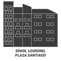 Spain, Logrono, Plaza Santiago travel landmark vector illustration