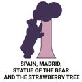 Spain, Madrid, Statue Of The Bear And The Strawberry Tree travel landmark vector illustration