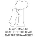 Spain, Madrid, Statue Of The Bear And The Strawberry Tree travel landmark vector illustration