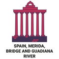 Spain, Merida,Bridge And Guadiana River travel landmark vector illustration
