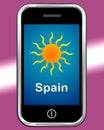 Spain On Phone Means Holidays And Sunny Weather