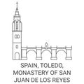 Spain, Toledo, Monastery Of San Juan De Los Reyes travel landmark vector illustration