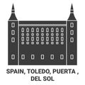 Spain, Toledo, Puerta Del Sol travel landmark vector illustration