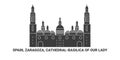 Spain, Zaragoza, Cathedralbasilica Of Our Lady, travel landmark vector illustration