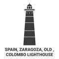 Spain, Zaragoza, Old , Colombo Lighthouse travel landmark vector illustration