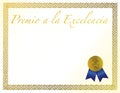 Spanish Award of Excellence with golden ribbon.