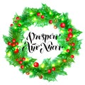 Spanish Happy New Year Prospero Ano Nuevo calligraphy hand drawn text on holly wreath ornament for greeting card background templa Royalty Free Stock Photo
