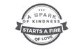 A spark of kindness starts a fire of love