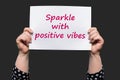 Sparkle with positive vibes Royalty Free Stock Photo