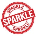 SPARKLE text written on red round stamp sign