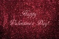 Happy Valentine`s Day Text on Burgundy Glitter Background