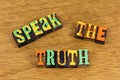 Speak truth to power message honesty expression communication