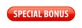 Special bonus button Royalty Free Stock Photo