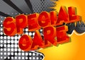 Special Care - Comic book style words