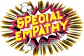 Special Empathy - Comic book style words.