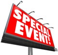 Special Event Billboard Sign Advertising Exclusive Sale Limited