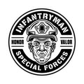 Special forces, infantryman vector vintage round emblem, label, badge or logo with soldier head in helmet. Monochrome