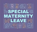 Special maternity leave purple word concepts banner