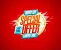 Special offer limited time, hurry up, shop now banner