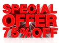 SPECIAL OFFER 75% OFF word on white background 3D rendering Royalty Free Stock Photo